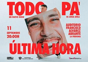 Jorge Ávila en La Perdoma - Tenerife. UN NUEVO SHOW DE JORGE ÁVILA