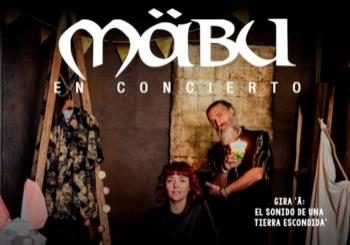 mÄbu EN CONCIERTO. Gira: El sonido de una tierra escondida