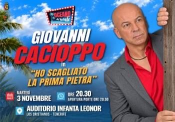 Giovanni Cacioppo en Tenerife. "HO SCAGLIATO LA PRIMA PIETRA"